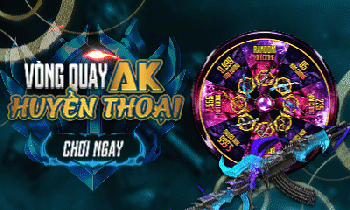 Vòng Quay Ak Huyền Thoại